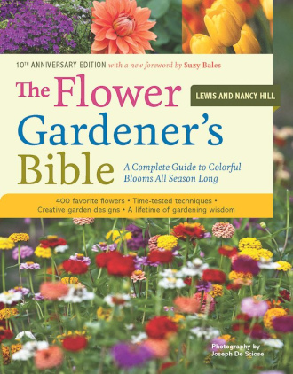 The Flower Gardener's Bible, Storey Publishing The Flower Gardener's Bible, Storey Publishing